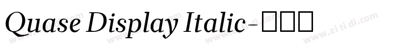 Quase Display Italic字体转换